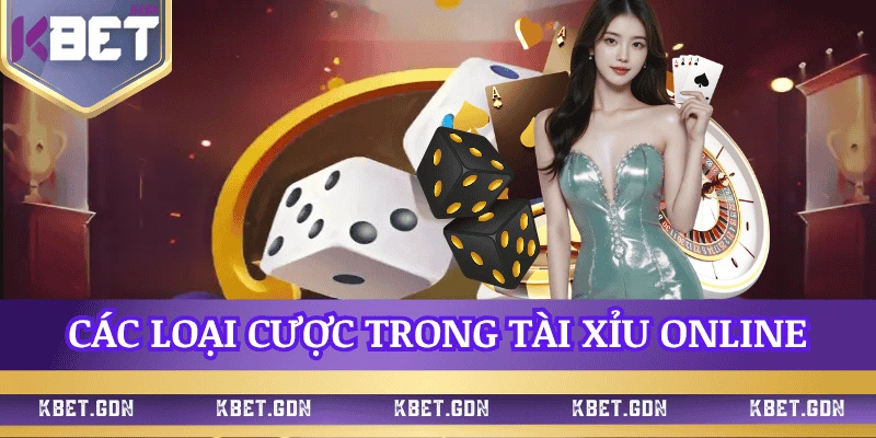 cac-loai-cuoc-tai-xiu-online