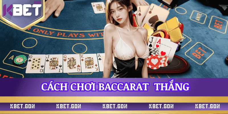 cach-choi-baccarat-k88-thang