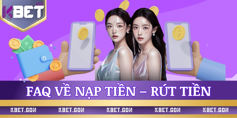 faq-cau-hoi-thuong-gap-nap-rut