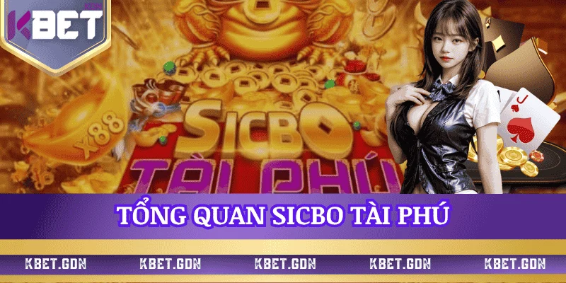 sicbo-tai-phu-k88-tong-quan