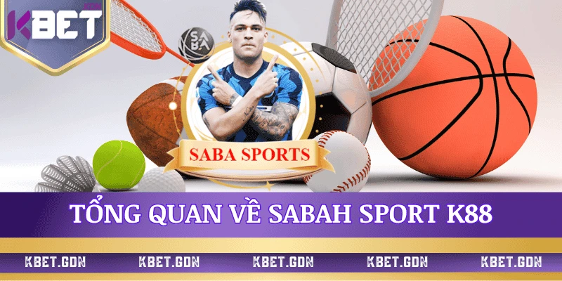 tong-quan-ve-sabah-sport-k88